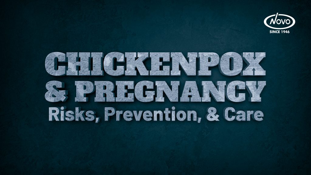 How to Prevent Risks and Care Chickenpox During Pregnancy